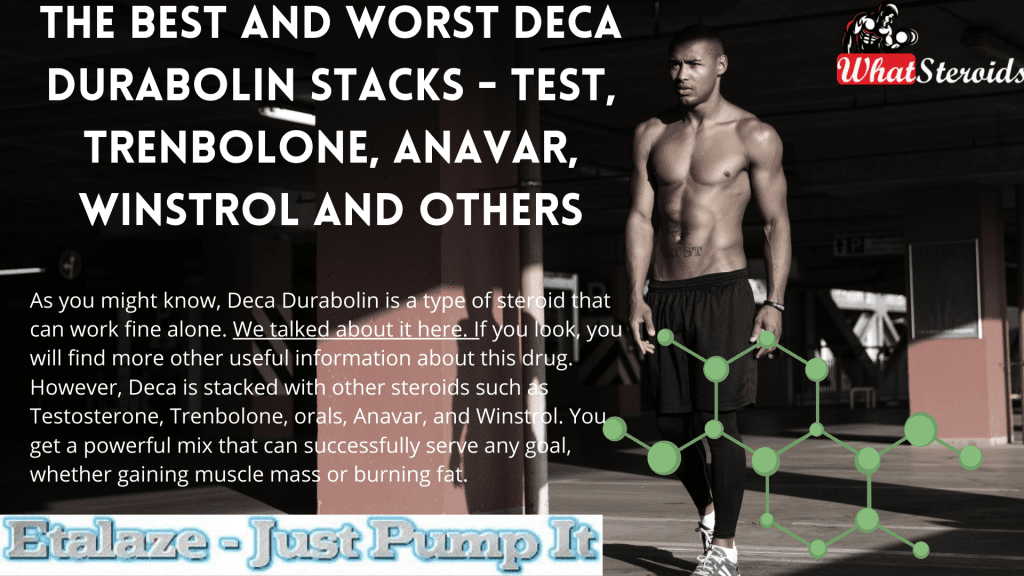 The Best and Worst Deca Durabolin Stacks What Steroids